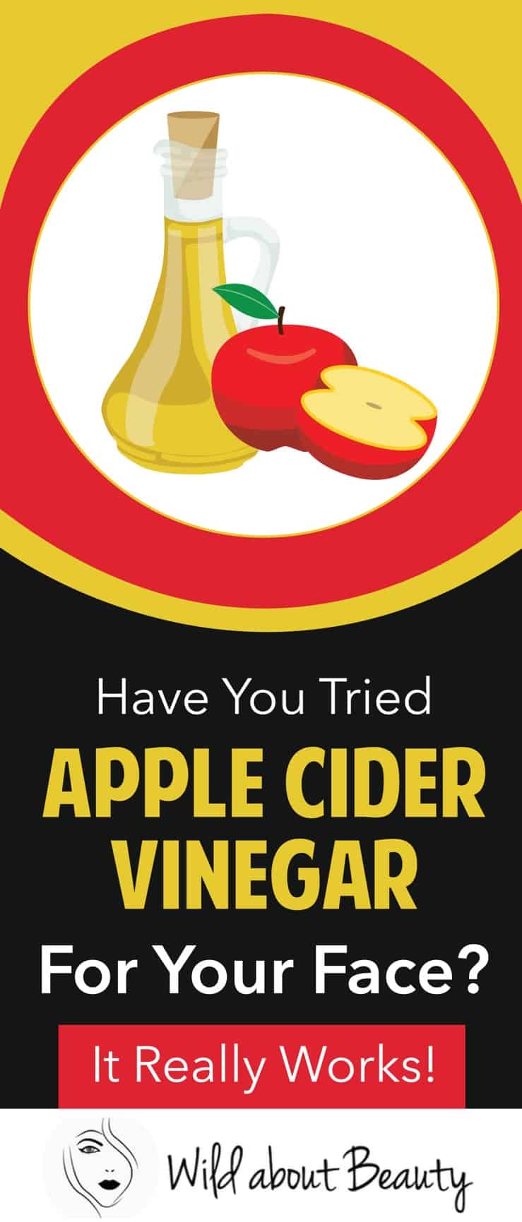 Have You Tried Apple Cider Vinegar for Your Face? It Really Works!