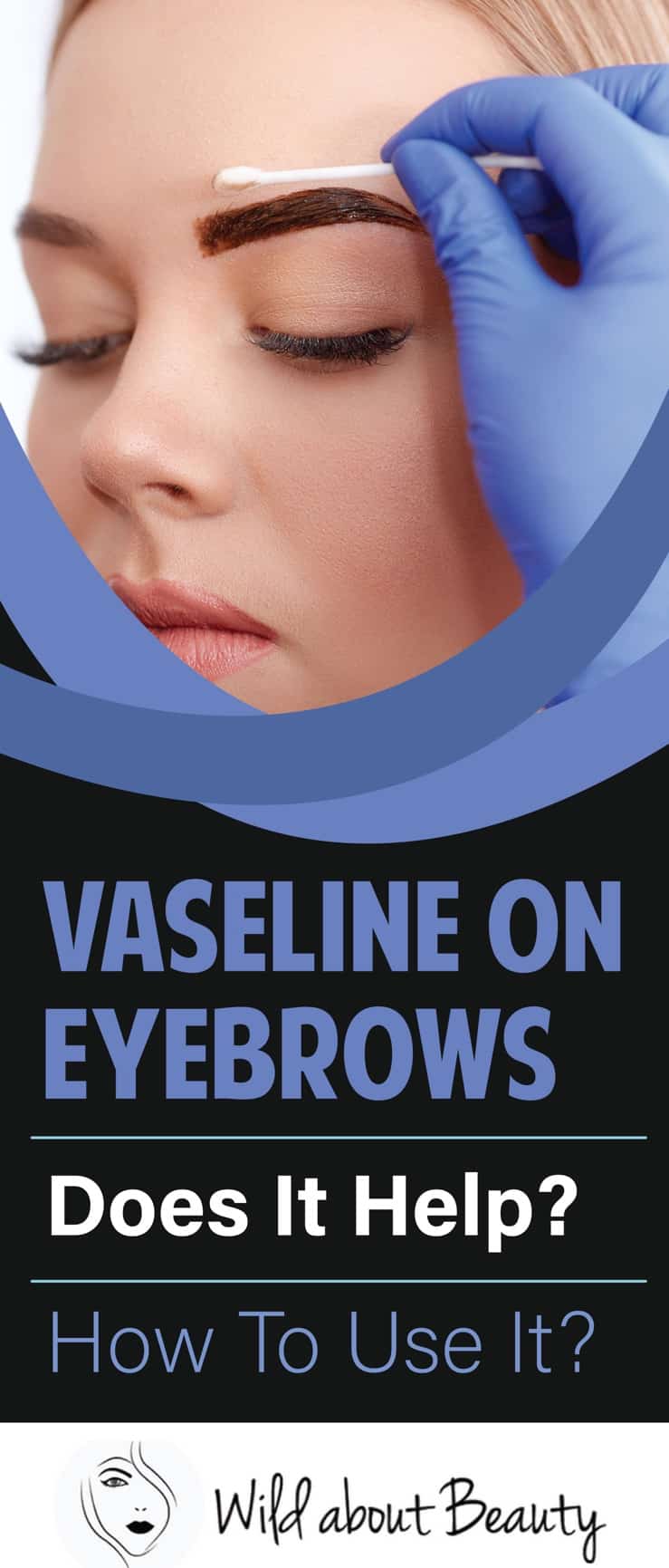 Vaseline On Eyebrows