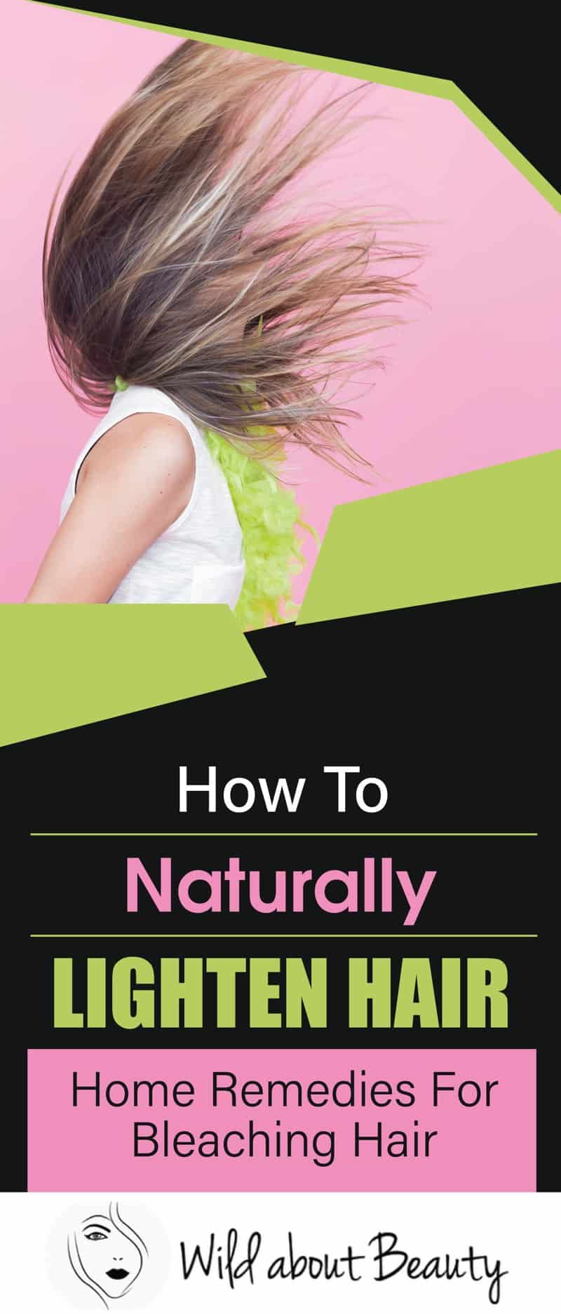 How To Naturally Lighten Hair
