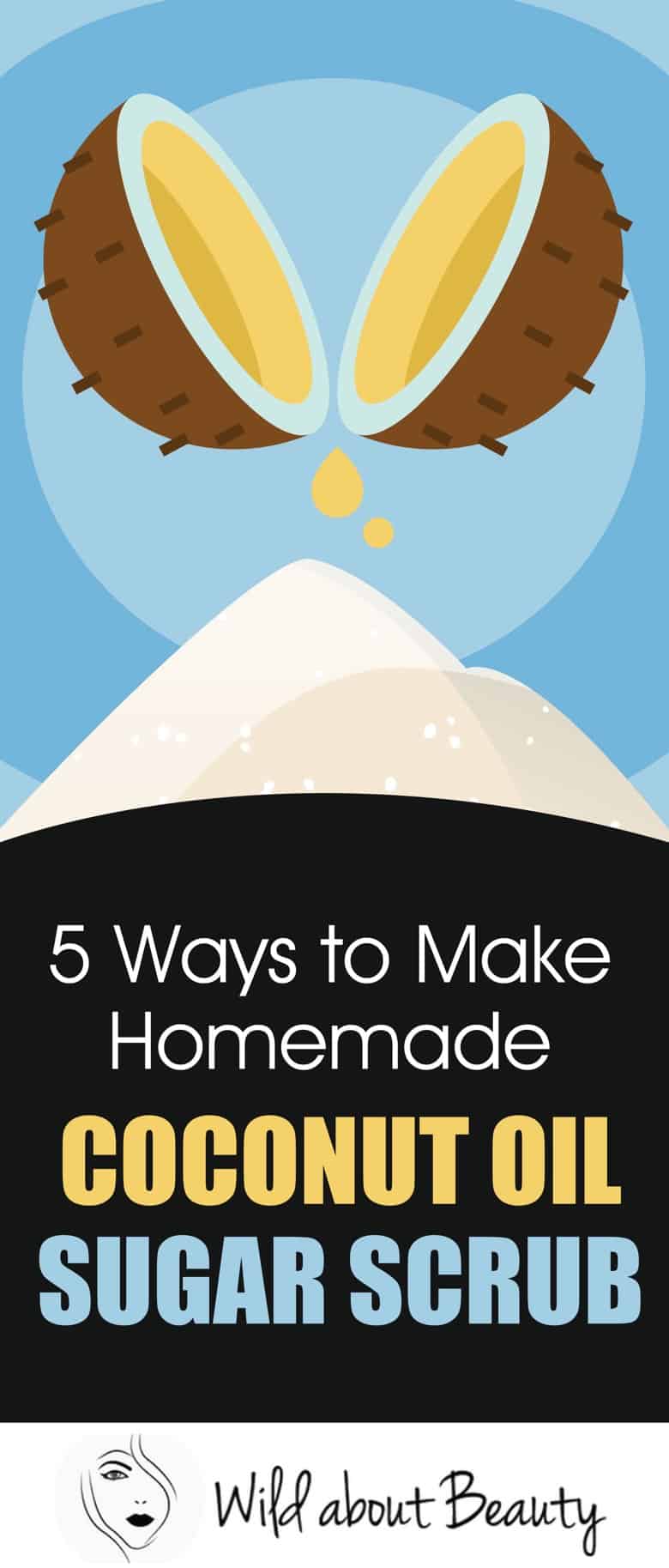 5 Ways to Make Homemade Coconut Oil Sugar Scrub