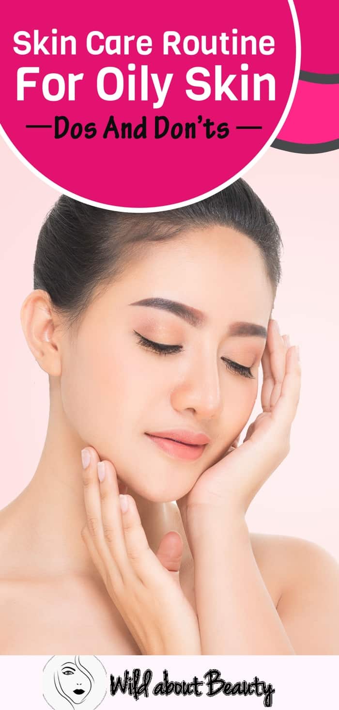 Skin care routine for oily skin