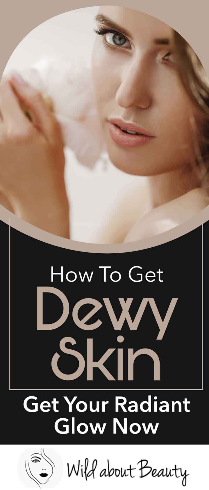 How To Get Dewy Skin